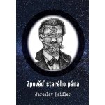 Zpověď starého pána - Haidler Jaroslav – Zboží Mobilmania