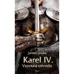 Karel IV. – Vzpoura vévodů – Hledejceny.cz