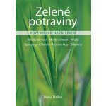 Zelené potraviny-Když je jídlo našim lékem – Sleviste.cz