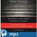 Neznámí hrdinové: pohnuté osudy - Pavel Taussig