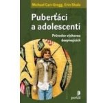 Puberťáci a adolescenti - Michael Car-Gregg; Erin Shale – Hledejceny.cz