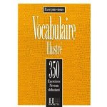 350 EXERCICES - VOCABULAIRE Débutant – Hledejceny.cz