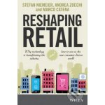 Reshaping Retail - Stefan Niemeier, Andrea Zocchi – Hledejceny.cz