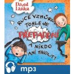 Ruce vzhůru, tohle je přepadení a nikdo ani hnout! - David Laňka – Hledejceny.cz