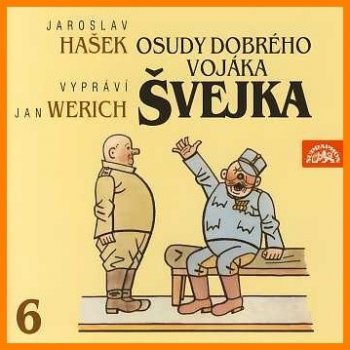 Osudy dobrého vojáka Švejka 6. - Jaroslav Hašek - 2CD - čte Werich