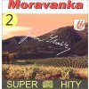 Hudba Moravanka - Super hity 2 - CD