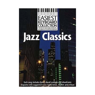 Easiest Keyboard Collection Jazz Classics noty, akordy, texty – Zbozi.Blesk.cz