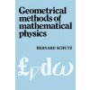 Kniha Geometrical Methods of Mathematical Phy - B. Schutz