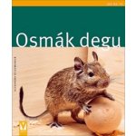 Osmák degu - Jak na to - Beisswenger Alexandra – Hledejceny.cz