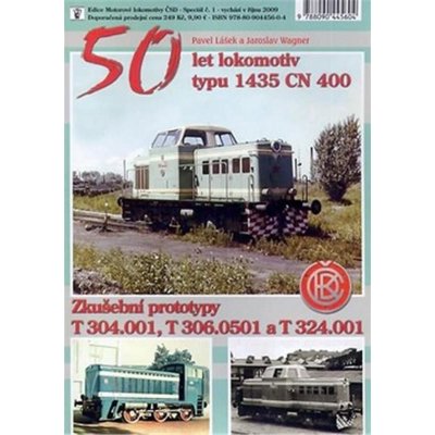 Lášek Pavel, Wagner Jaroslav - 50 let lokomotiv typu 1435 CN 400 – Zbozi.Blesk.cz