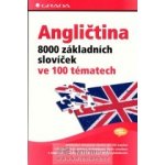 Angličtina - 8000 základních slovíček ve 100 tématech - Hoffmann G. F. – Hledejceny.cz