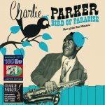 Bird of Paradise - Charlie Parker LP – Hledejceny.cz