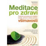Meditace pro zdraví - Burch Vidyamala, Penman Danny – Hledejceny.cz
