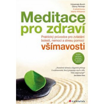 Meditace pro zdraví - Burch Vidyamala, Penman Danny