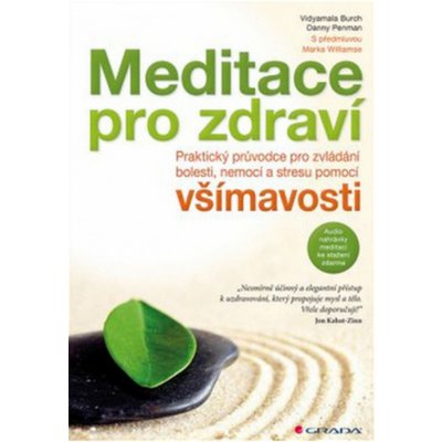 Meditace pro zdraví - Burch Vidyamala, Penman Danny – Hledejceny.cz