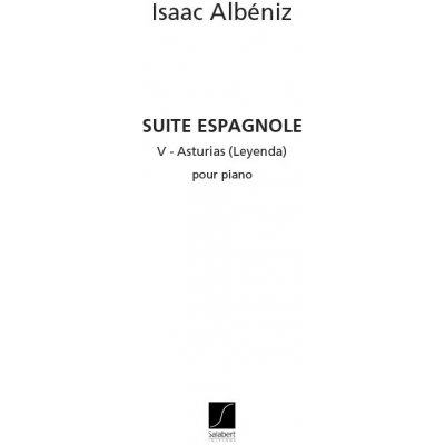 Editions Salabert Noty pro piano Suite Espagnole No. V Asturias Leyenda