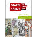 Starší dějiny pro střední školy část druhá – Hledejceny.cz