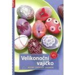 Velikonoční vajíčko - Různé způsoby zdobení - TOPP – Hledejceny.cz