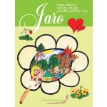 Jaro - Zvyky, obyčeje, náměty, návody, pohádky, příběhy a hry - Dagmar Šottnerová