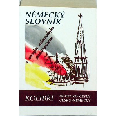 Německý slovník kolibří Lesnjak, A. a kolektiv – Hledejceny.cz