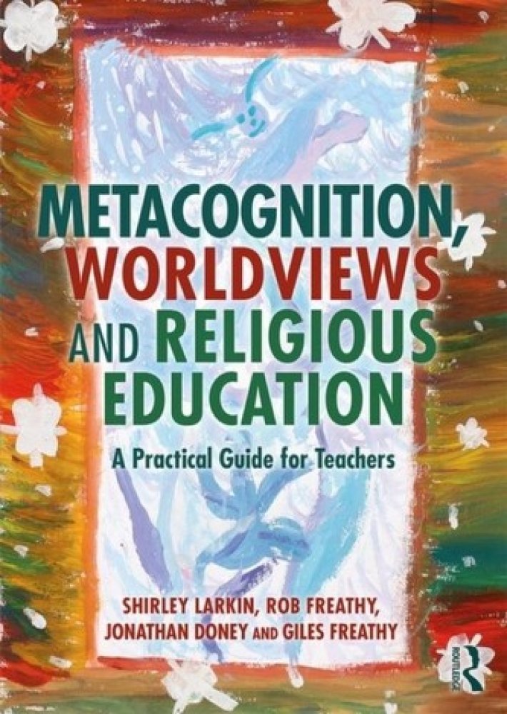 Metacognition, Worldviews and Religious Education – Zboží Dáma