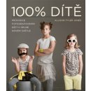 100% DÍTĚ - Průvodce fotografováním dětí v úplně novém světle