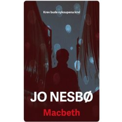 Macbeth - Jo Nesbo