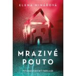 Mrazivé pouto - Elena Minářová – Zboží Dáma