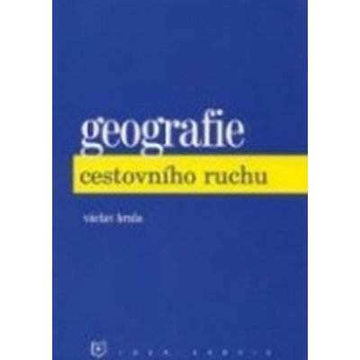 Geografie cestovního ruchu - Václav Hrala – Zboží Mobilmania