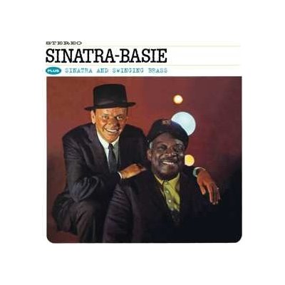 Sinatra-Basie Plus Sinatra and Swinging Brass - Count Basie & Frank Sinatra CD – Hledejceny.cz