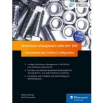 Warehouse Management with SAP ERP - Martin Murray, Sanil Kimmatkar – Hledejceny.cz
