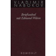 Gesammelte Werke 23. Briefwechsel mit Edmund Wilson 1940-1971 Nabokov VladimirPevná vazba