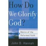 How Do We Glorify God? – Hledejceny.cz