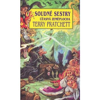 Pratchett Terry - Soudné sestry