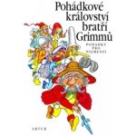 Pohádkové království bratří Grimmů – Hledejceny.cz