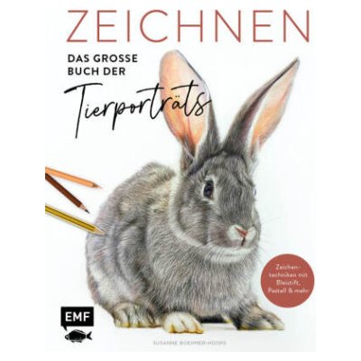 Zeichnen - Das große Buch der Tierporträts