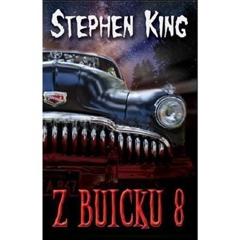 Z Buicku 8 - Stephen King