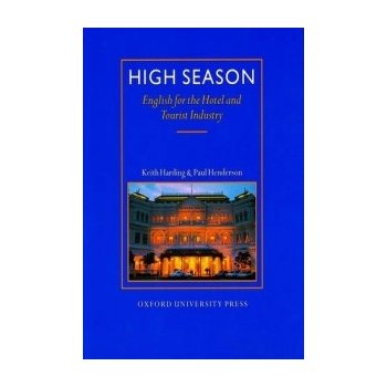 High Season - English for the Hotel - Students Book - Harding, Henderson