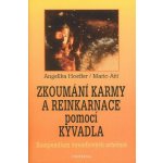 Zkoumání karmy a reinkarnace pomocí kyvadla Hoefler Angelika, Atti Mario – Hledejceny.cz