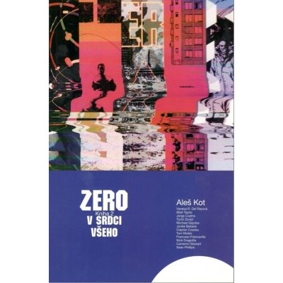 Zero 2 - V srdci všeho: Kniha 2 - Kot Aleš – Zboží Mobilmania