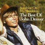 Denver John - Sunshine On My Shoulders - The Best Of John Denver CD – Hledejceny.cz