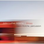 Adams John Luther: Ilimaq -Cd+dvd- CD – Sleviste.cz