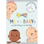 Me and the Baby - Activity a Record Book for Siblings – Hledejceny.cz