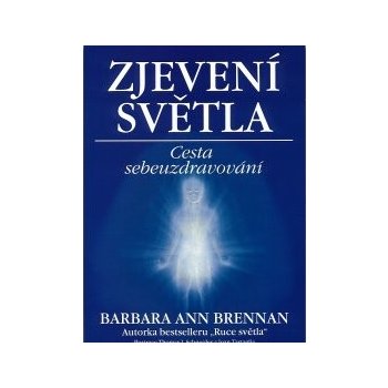 Zjevení světla - Cesta sebeuzdravování - Brennan Barbara Ann, Pevná vazba vázaná
