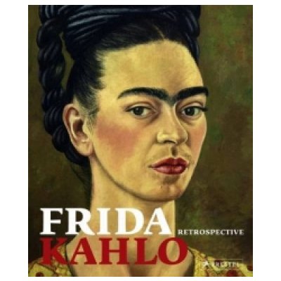 Frida Kahlo Retrospective – Hledejceny.cz