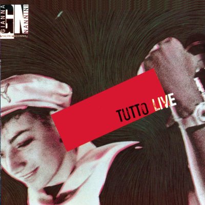 Nannini Gianna - Tutto Live CD