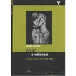 Závist a vděčnost -- a další práce z let 1946-1963 - Kleinová Melanie – Hledejceny.cz