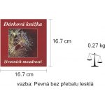 Dárková knížka životních moudrostí - kolektiv – Hledejceny.cz