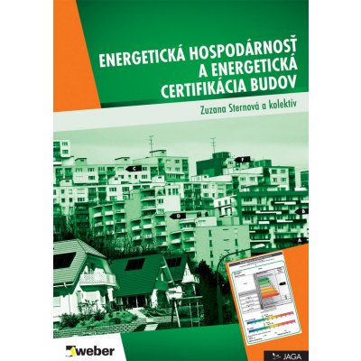 Energetická hospodárnosť a energetická certifikácia budov – Hledejceny.cz