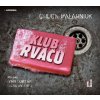 Audiokniha Klub rváčů - čte Ivan Lupták, Ladislav Frej